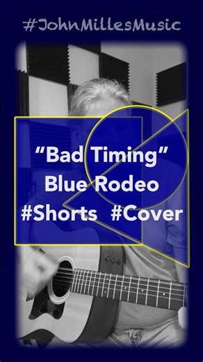 “Bad Timing” - Blue Rodeo - #Shorts #Cover