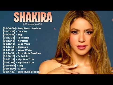 Shakira Greatest Hits – Top 10 iconic songs Hips Dont Lie Waka Waka mix playlist