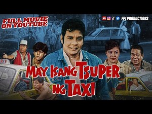 Nagkamali kayo ng Hinold-up! | May Isang Tsuper ng Taxi | Fernando Poe Jr.