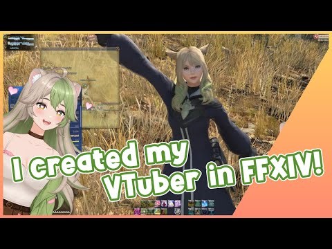 I Made My VTuber in FFXIV: I Forgot FFXIV So I Started From Level 1!