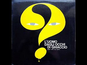Peppino De Luca E I Marc 4 ‎– L'Uomo Dagli Occhi Di Ghiaccio (Man With Icy Eyes)