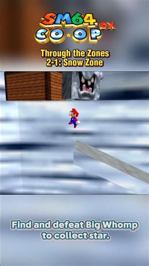 Super Mario 64 Through the Zones OMM: 2-1 Snow Zone #DefeatBigWhomp