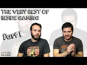 The very best of Inside Gaming Part 1