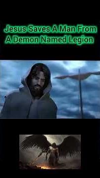 Jesus Saves A Man From a Powerful Demon Named Legion then sends the Demon into Pigs