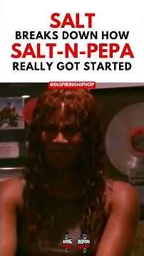 Salt Explains How It All Started #saltandpepa #hiphopstories