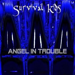Angel In Trouble - Survival Kids (Remix EP) (2025) [EP]