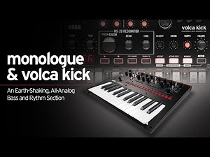 Korg Monologue and Volca Kick: An Earth-Shaking, All-Analog Bass and Rhythm Section
