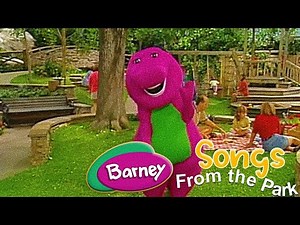 Songs from the Park! | Barney 💜💚💛 | SUBSCRIBE