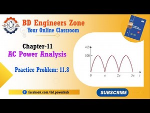 AC Power Analysis (Chapter-11) || Practice Problem: 11.8 || Fundamentals of Electric Circuits