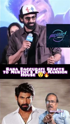 Rana Daggubati Reacts to Murthy’s Epic Mansion House 😲🔥