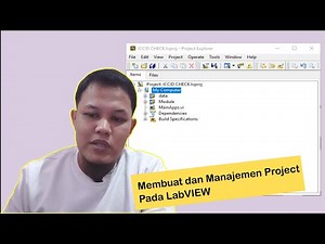 Membuat dan Manajemen Project Pada LabVIEW | LabVIEW Tutorial #2