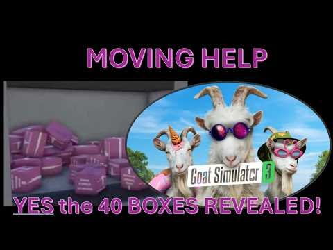 GOAT SIMULATOR 3 Moving help 2 Explained, you will find all the boxes