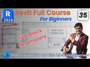 #35 Revit 2026 Tutorial for Beginner | How to Fill Sheet Information & Control Title Block Parameter