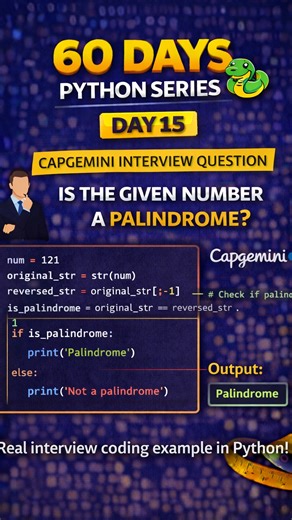 ViharaTech on Instagram: "🚨 CAPGEMINI INTERVIEW QUESTION 🚨 Day 15/60 🚀 60 Days Python Series 🐍 One of our students faced this question in a Capgemini interview 👇 🔥 Find whether the given number is a palindrome or not Example: 👉 121 → 121 ✅ Palindrome We’ve explained the complete Python execution step by step — just like in a real interview 💡 💬 COMMENT DOWN FOR LINK 🔗 📌 Save this post for revision ➡️ Follow for daily Python & placement content #capgemini #capgeminiinterview #pythoninte