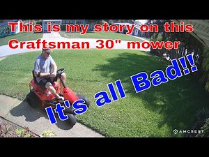 CRAFTSMAN 30 INCH RIDING MOWER | NOT WHAT I EXPECTED | BE WARNED ITS A 4" DECK HEIGHT.