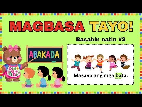 MAGBASA TAYO 2 - PAGSASANAY SA PAGBASA NG PANTIG (FILIPINO READING)