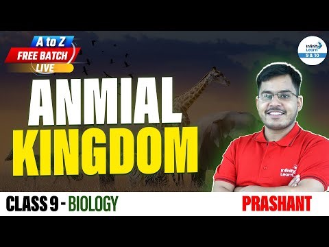 Animal Kingdom Simplified with Examples | Class 9 Biology | Live Class |‪@InfinityLearn_910‬