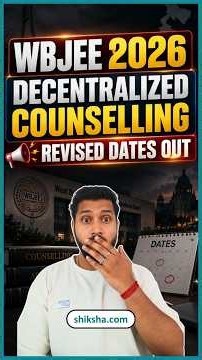 WBJEE Decentralised Counselling Revised Dates OUT! WBJEE Decentralised Counselling 2026 #wbjee