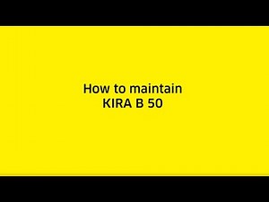 How to maintain the Kärcher KIRA B 50 Autonomous Scrubber Drier