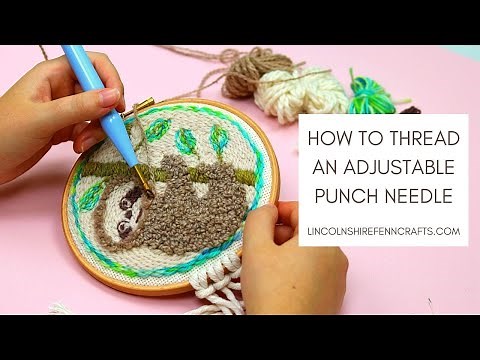PUNCH NEEDLE FOR BEGINNERS - HOW TO THREAD A PUNCH NEEDLE