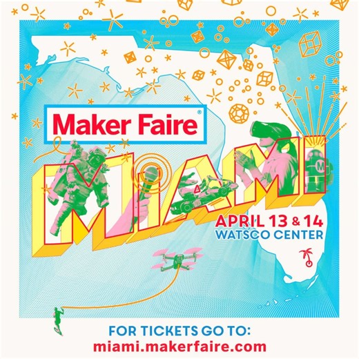 1.7K views | Last chance to come on down @makerfairemiami! | Maker Faire | Facebook