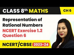 Rational Numbers - NCERT Exercise 1.2 Question 6 | Class 8 Maths Chapter 1