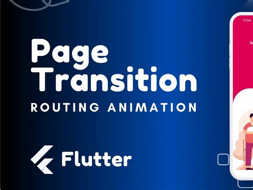 Flutter - Flutter 中的页面过渡动画