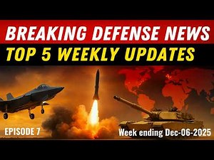 Breaking Defense News: Top 5 Global Military Updates This Week 🔥 | Fighter Jets, Missiles & More!
