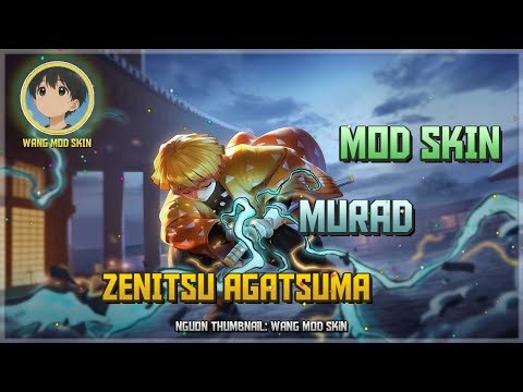 [Updated 13/03] Latest Murad Zenitsu Agatsuma Mod After the 11-03 Update - Wang Mod Skin