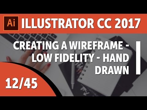 Creating a wireframe - Low fidelity - hand drawn - Adobe Illustrator CC 2017 [12/45]