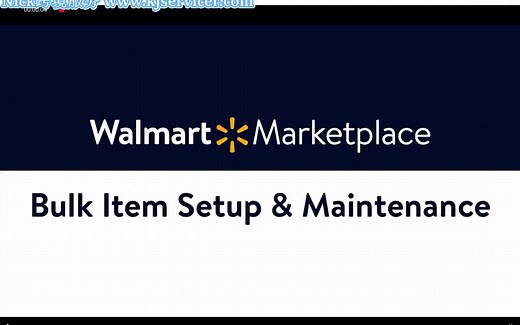 【沃尔玛美国站】批量添加商品操作指引