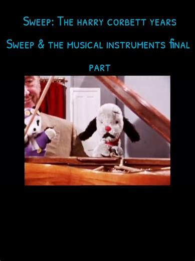Sweep & the Musical Instruments: Final Part