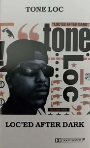 Tone Loc - Loc'ed After Dark