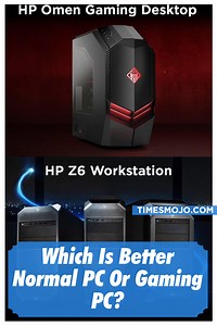 Which is better normal PC or gaming PC? - TimesMojo