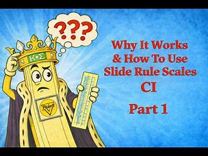 How To Use a Slide Rule & Why It Works (CI Scale Part 1/3)