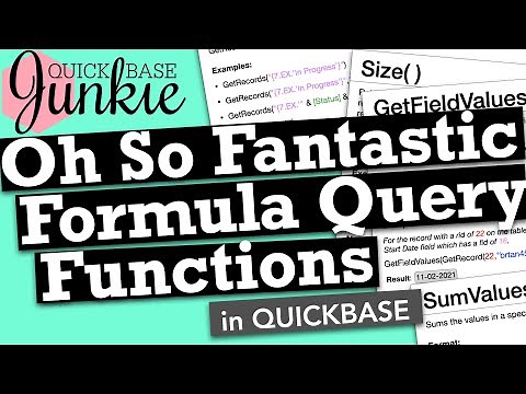 Oh So Fantastic Formula Query Functions in Quickbase