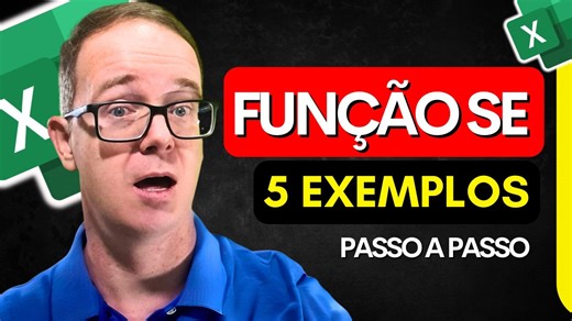 Aprenda a Função SE no Excel Com 5 Exemplos Passo a Passo