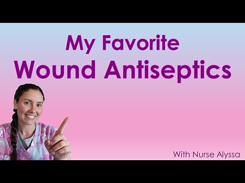 My favorite Antiseptics