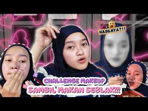 MAKEUP CHALLENGE WHILE EATING MY FAVORITE SEBLAK!!! AWESOME