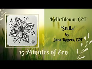 15 Minutes of Zen! Zentangle method of drawing! Stella!