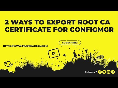How to Export Root CA Certificate for ConfigMgr