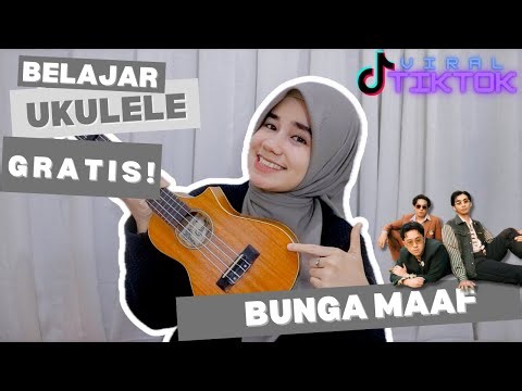 Tutorial Ukulele Pemula: Bunga Maaf - The Lantis by Dina Najib