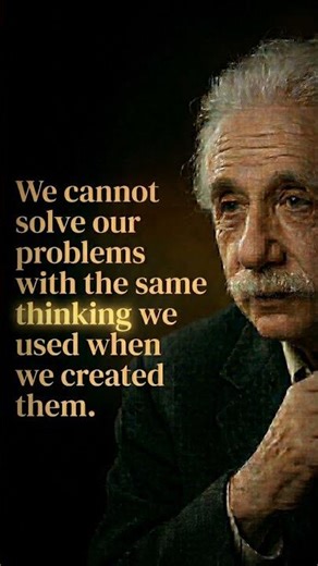 Change Your Thinking, Change Your Life – Albert Einstein Quote