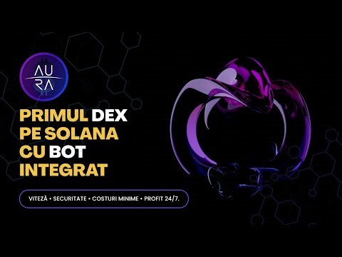 Ce trebuie să știi despre ecosistemul AURA | DEX + BOT + $AURS | 100X?