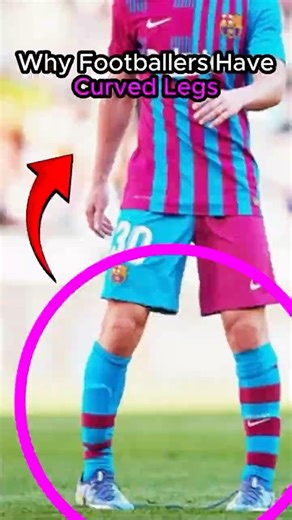 Why Do Footballers Have Curved Legs ? #football #shorts