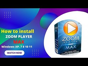 How to Download & installation Zoom Player MAX