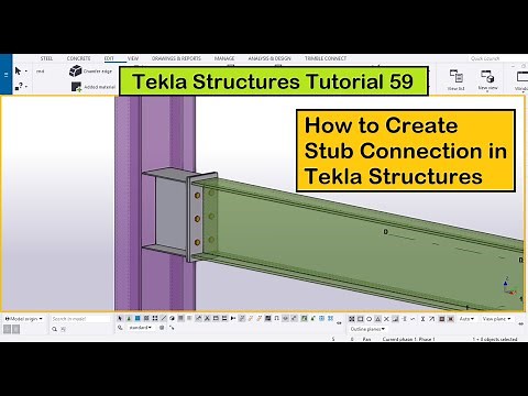 Tekla Structures Tutorial 59 | How to Create Stub Connection in Tekla Structures