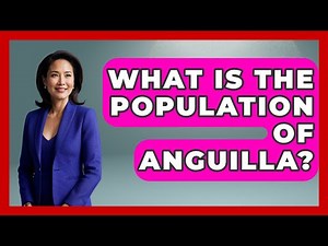 What Is The Population Of Anguilla? - The Caribbean Expert