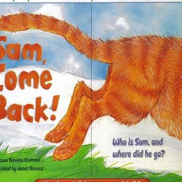 Sam, Come Back! By Susan Steven Crummel Read Aloud