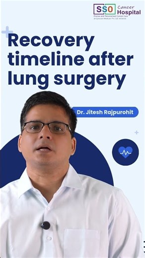 💨 How Long Does Lung Surgery Recovery Take?